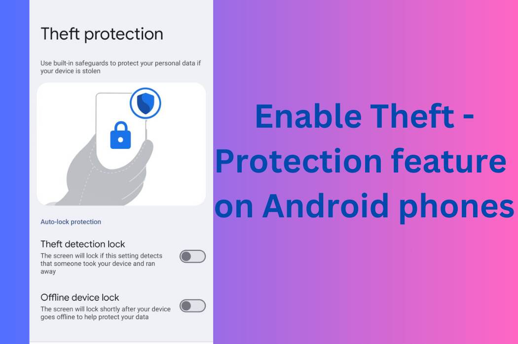 How to enable Theft Protection on Android