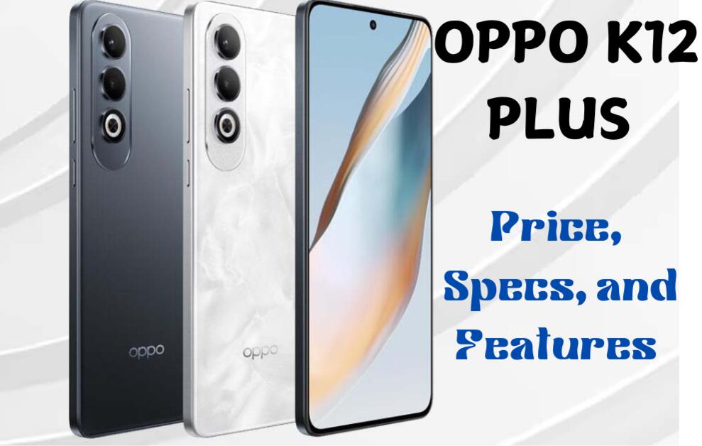 Oppo K12 PLus