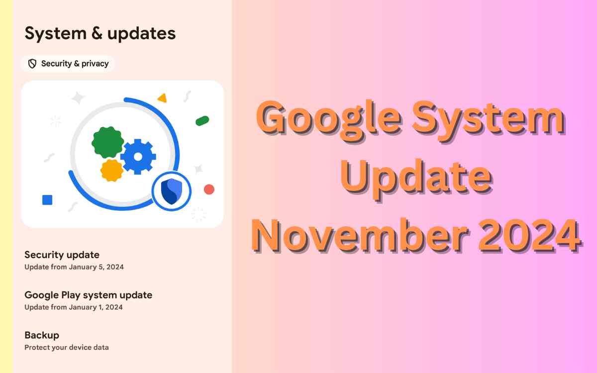 Google System Update November 2024