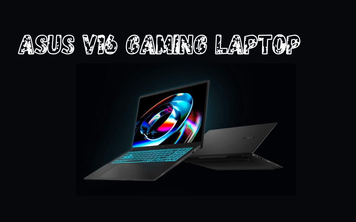 Asus V16 gaming laptop