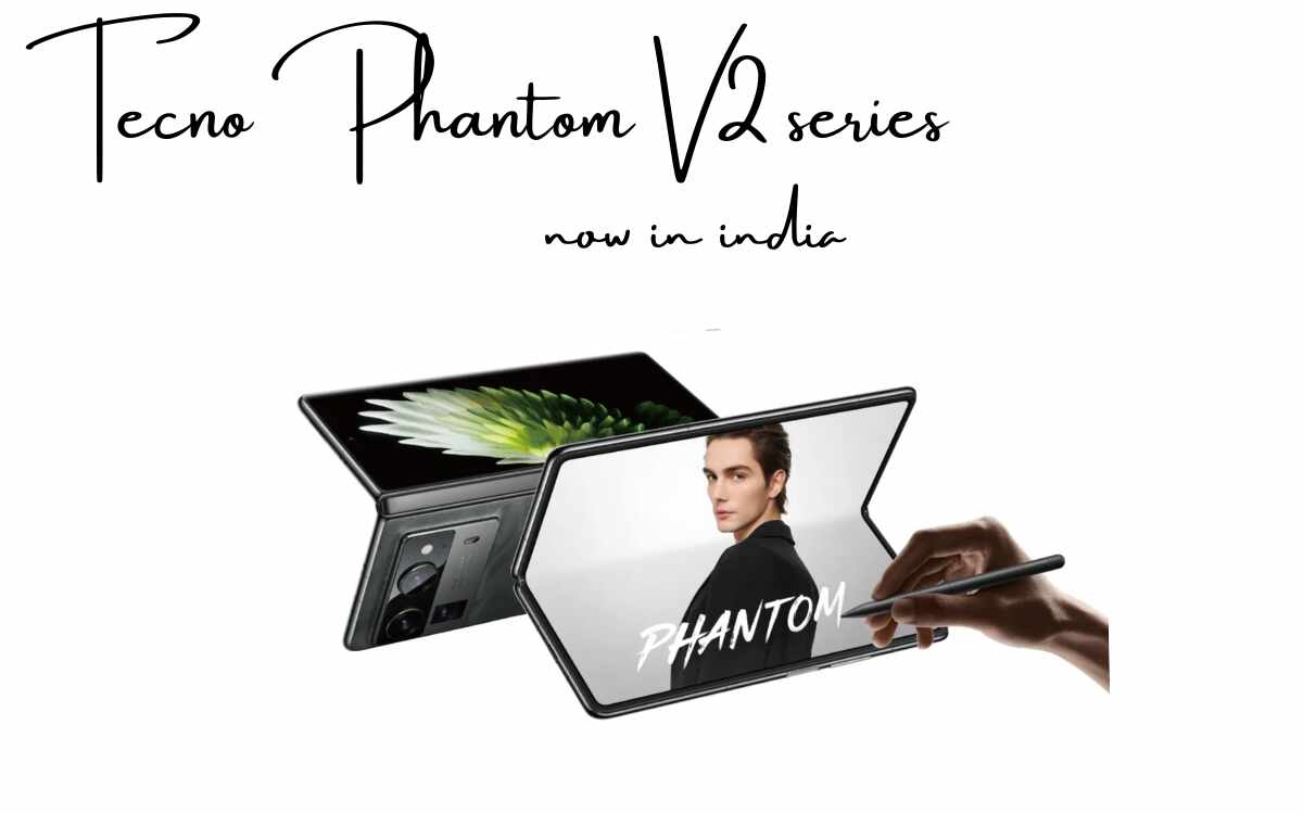 Tecno Phantom V2 series India